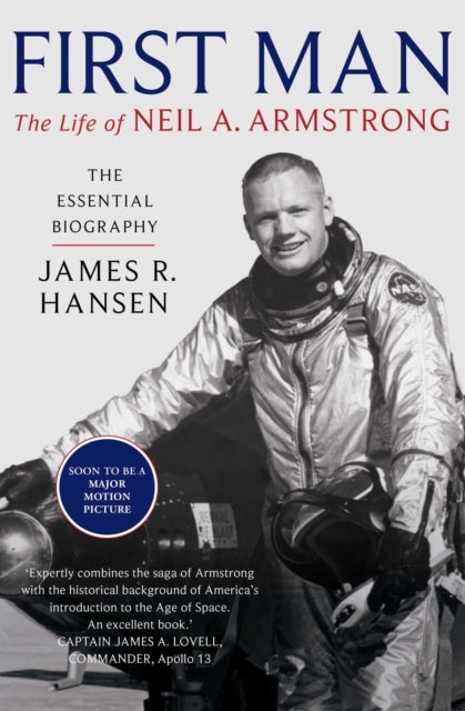Bilde av First Man: The Life Of Neil Armstrong Av James Hansen