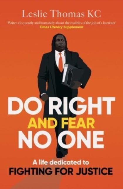 Bilde av Do Right And Fear No One Av Leslie Thomas Qc