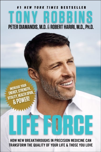 Life Force av Tony Robbins, Peter H. Diamandis