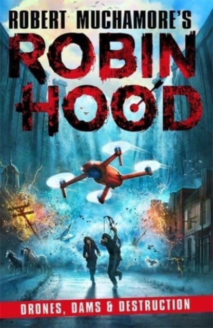 Bilde av Robin Hood 4: Drones, Dams &amp; Destruction (robert Muchamore&#039;s Robin Hood) Av Robert Muchamore