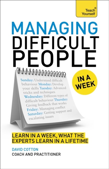 Bilde av Managing Difficult People In A Week Av David Cotton