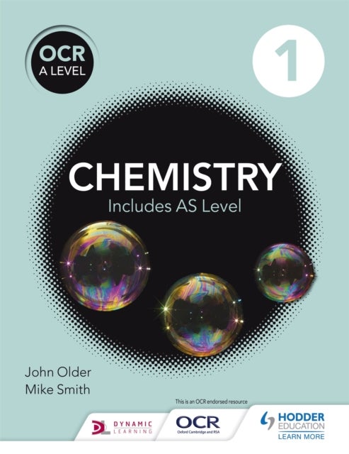 Bilde av Ocr A Level Chemistry Student Book 1 Av Mike Smith, John Older