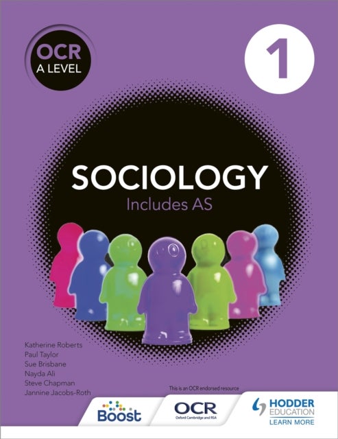 Bilde av Ocr Sociology For A Level Book 1 Av Sue Brisbane, Katherine Roberts, Paul Taylor, Steve Chapman, Jannine Jacobs-roth, Nayda Ali