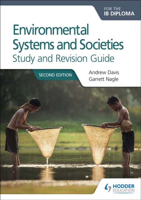 Bilde av Environmental Systems And Societies For The Ib Diploma Study And Revision Guide Av Andrew Davis, Garrett Nagle