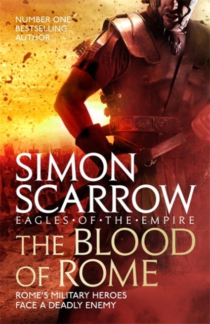 Bilde av The Blood Of Rome (eagles Of The Empire 17) Av Simon Scarrow