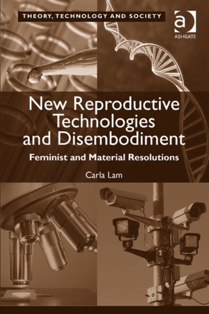 Bilde av New Reproductive Technologies And Disembodiment Av Carla Lam