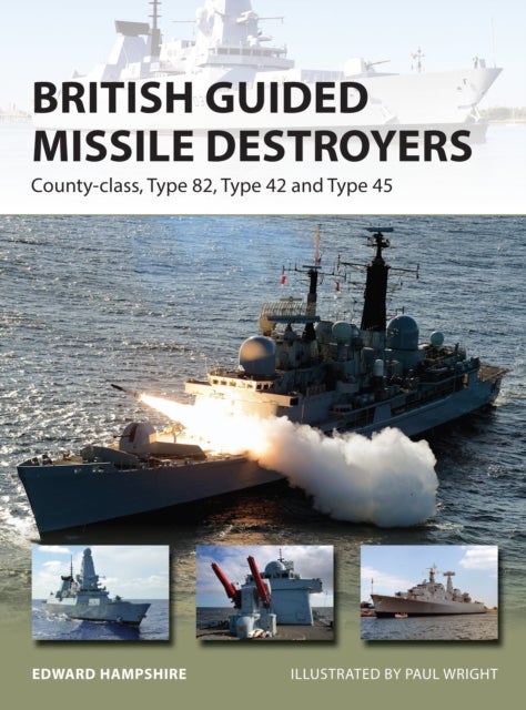 Bilde av British Guided Missile Destroyers Av Dr Edward (author) Hampshire