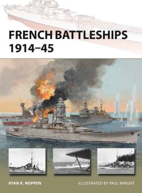 Bilde av French Battleships 1914-45 Av Ryan K. Noppen