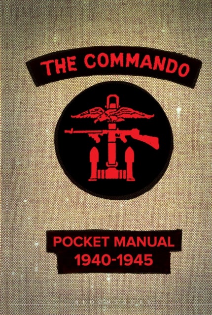 Bilde av The Commando Pocket Manual Av Christopher Westhorp