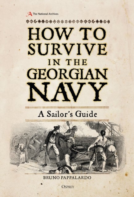 Bilde av How To Survive In The Georgian Navy Av Bruno Pappalardo
