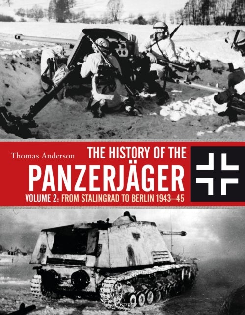 Bilde av The History Of The Panzerjager Av Thomas Anderson