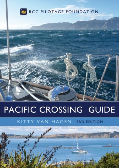 Bilde av The Pacific Crossing Guide 3rd Edition Av Kitty Van Hagen