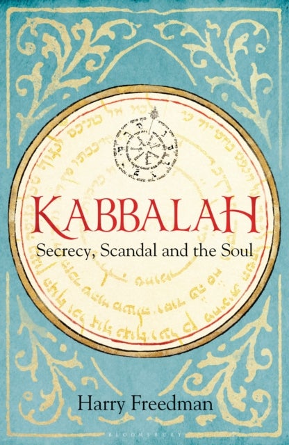 Bilde av Kabbalah: Secrecy, Scandal And The Soul Av Harry Freedman