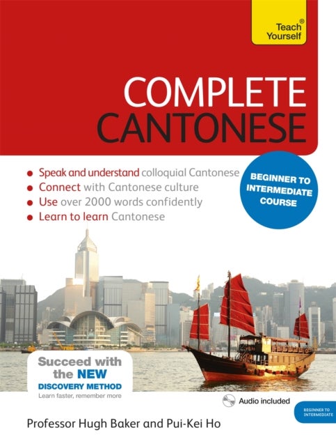 Bilde av Complete Cantonese Beginner To Intermediate Course Av Hugh Baker, Ho Pui-kei