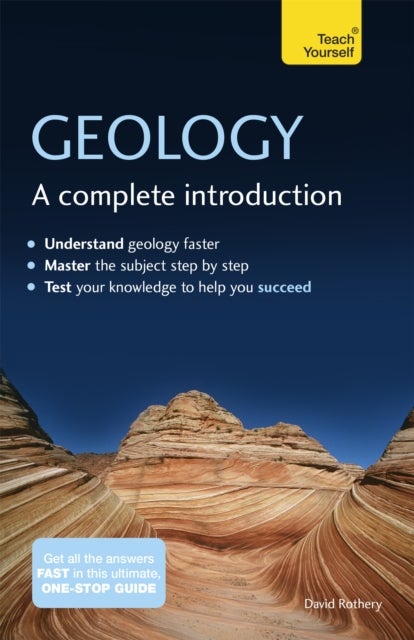 Bilde av Geology: A Complete Introduction: Teach Yourself Av David Rothery