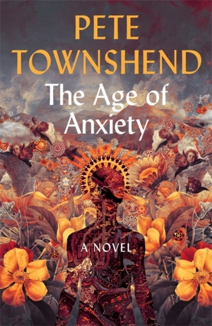 Bilde av The Age Of Anxiety Av Pete Townshend