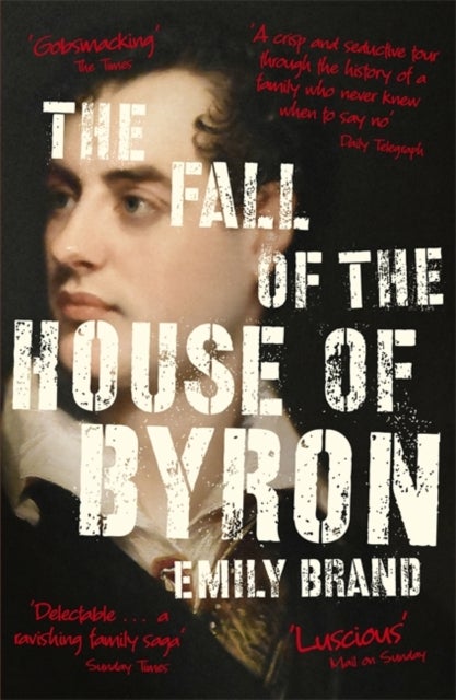 Bilde av The Fall Of The House Of Byron Av Emily Brand