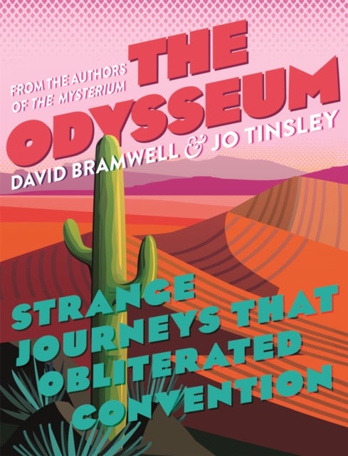 Bilde av The Odysseum Av David Bramwell, Jo Tinsley