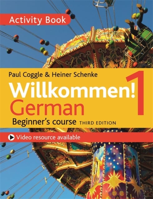 Bilde av Willkommen! 1 (third Edition) German Beginner&#039;s Course Av Heiner Schenke, Paul Coggle