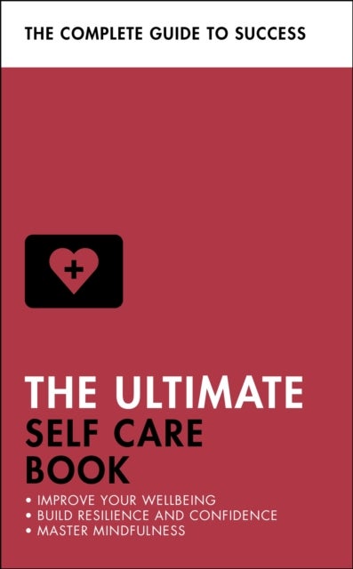 Bilde av The Ultimate Self Care Book Av Clara Seeger, Stephen Evans-howe, Patrick Forsyth, Dena Michelli