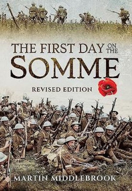Bilde av First Day On The Somme: Revised Edition Av Martin Middlebrook