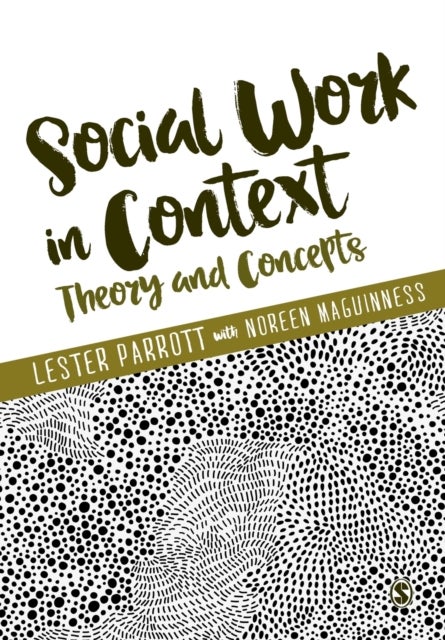 Bilde av Social Work In Context Av Lester Parrott, Noreen Maguinness