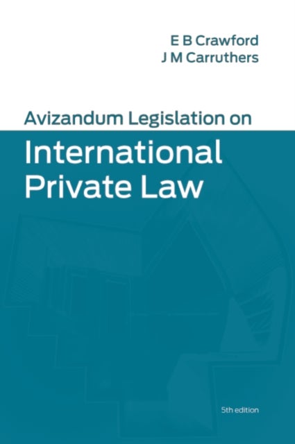 Bilde av Avizandum Legislation On International Private Law Av Elizabeth Crawford