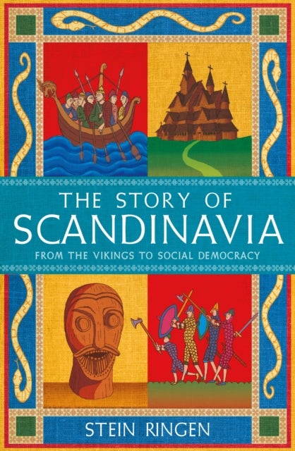 Bilde av The Story Of Scandinavia Av Stein Ringen