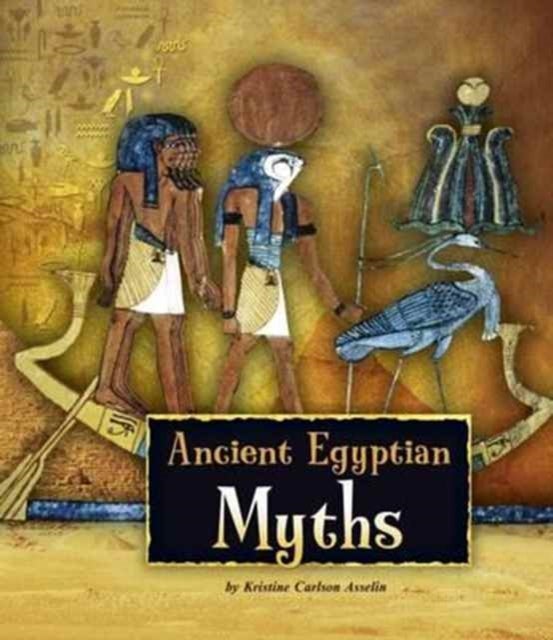 Bilde av Ancient Egyptian Myths Av Kristine Carlson Asselin
