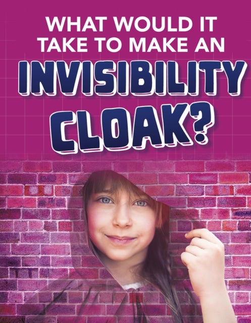Bilde av What Would It Take To Make An Invisibility Cloak? Av Clara Maccarald