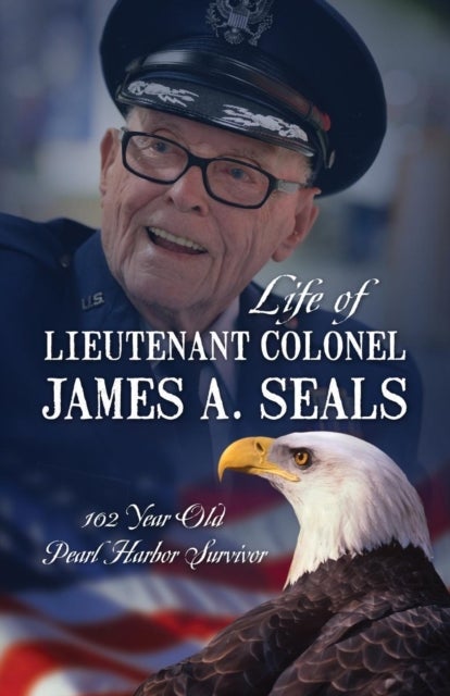 Bilde av Life Of Lieutenant Colonel James A. Seals