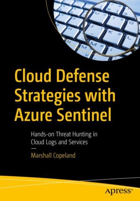 Bilde av Cloud Defense Strategies With Azure Sentinel Av Marshall Copeland