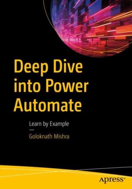 Bilde av Deep Dive Into Power Automate Av Goloknath Mishra