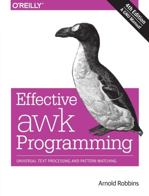 Bilde av Effective Awk Programming, 4e Av Arnold Robbins