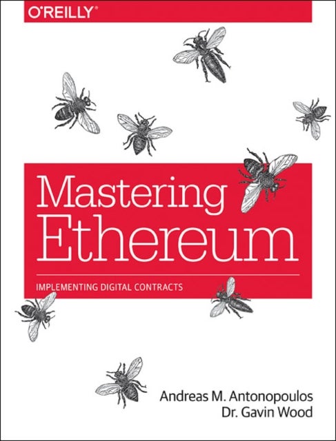 Bilde av Mastering Ethereum Av Andreas Antonopoulos, Gavin Wood