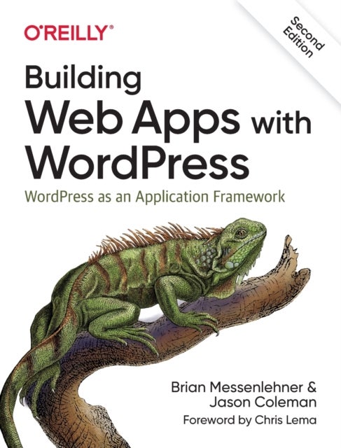 Bilde av Building Web Apps With Wordpress 2e Av Brian Messenlehner, Jason Coleman
