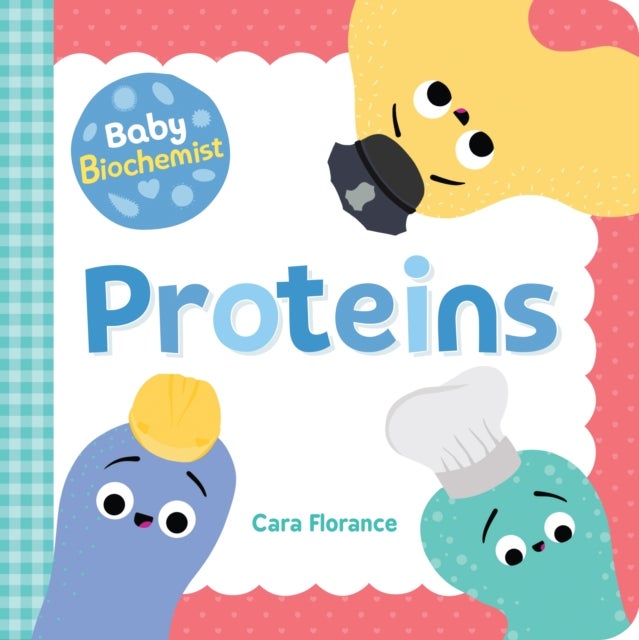 Bilde av Baby Biochemist: Proteins Av Cara Florance
