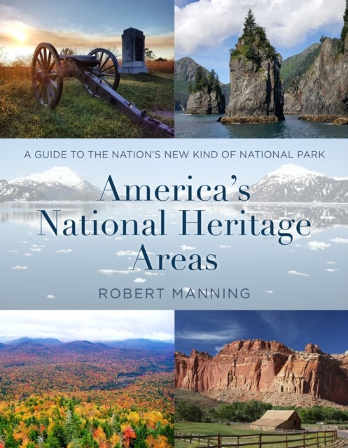 Bilde av America&#039;s National Heritage Areas Av Robert Manning