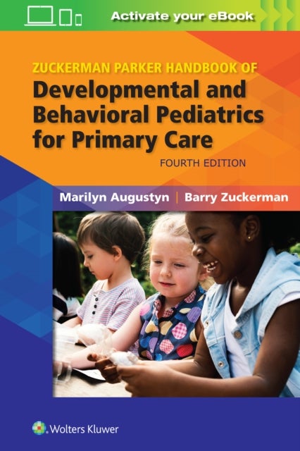 Bilde av Zuckerman Parker Handbook Of Developmental And Behavioral Pediatrics For Primary Care Av Marilyn Md Augustyn, Barry Zuckerman