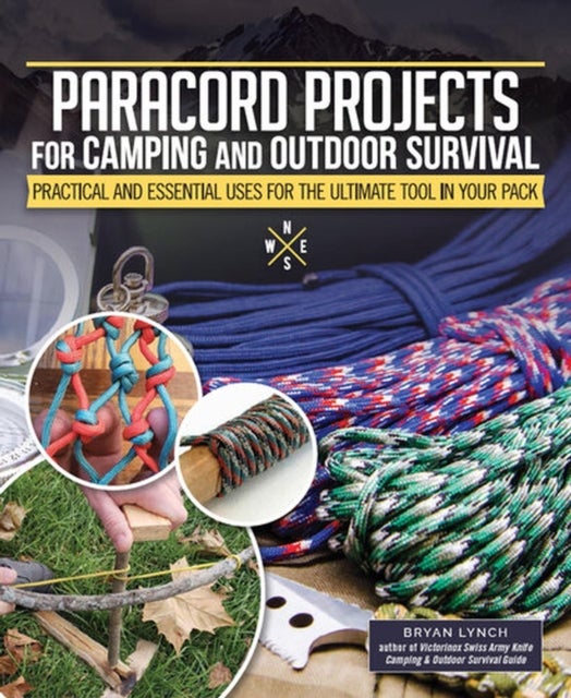 Bilde av Paracord Projects For Camping And Outdoor Survival Av Bryan Lynch