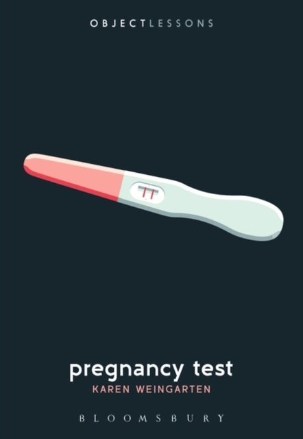 Bilde av Pregnancy Test Av Prof. Karen (associate Professor Of English Queens College City University Of New York Usa) Weingarten