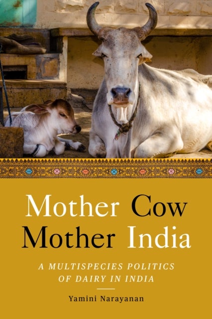 Bilde av Mother Cow, Mother India Av Yamini Narayanan