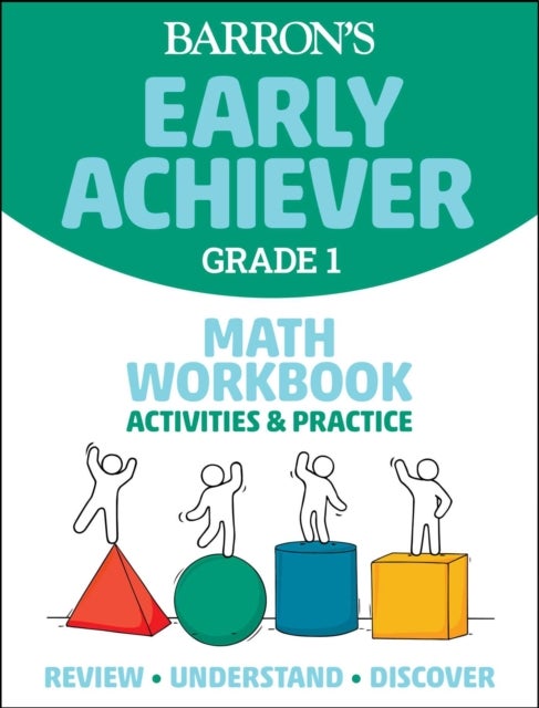 Bilde av Barron&#039;s Early Achiever: Grade 1 Math Workbook Activities &amp; Practice Av Barrons Educational Series