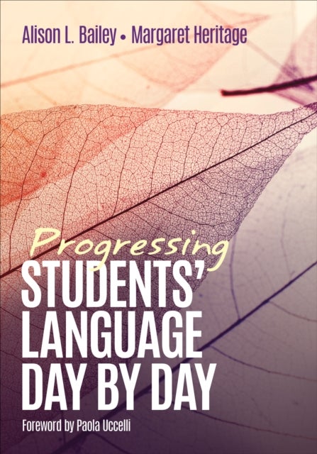 Bilde av Progressing Students&#039; Language Day By Day Av Alison L. Ed.d Bailey, Margaret Heritage