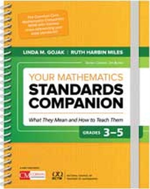 Bilde av Your Mathematics Standards Companion, Grades 3-5 Av Linda M. Gojak, Ruth Harbin Miles