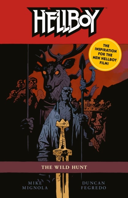 Bilde av Hellboy: The Wild Hunt (2nd Edition) Av Mike Mignola, Duncan Fegredo, Dave Stewart