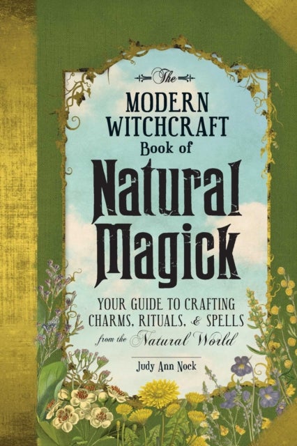 Bilde av The Modern Witchcraft Book Of Natural Magick Av Judy Ann Nock
