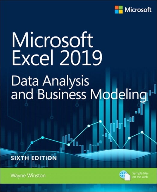 Bilde av Microsoft Excel 2019 Data Analysis And Business Modeling Av Wayne Winston