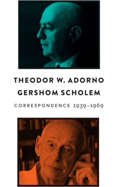 Bilde av Correspondence, 1939 - 1969 Av Theodor W. (frankfurt School) Adorno, Gershom Scholem