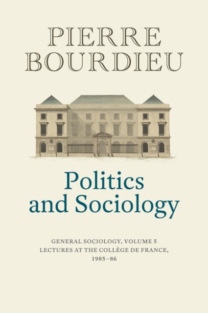Bilde av Politics And Sociology Av Pierre (college De France) Bourdieu